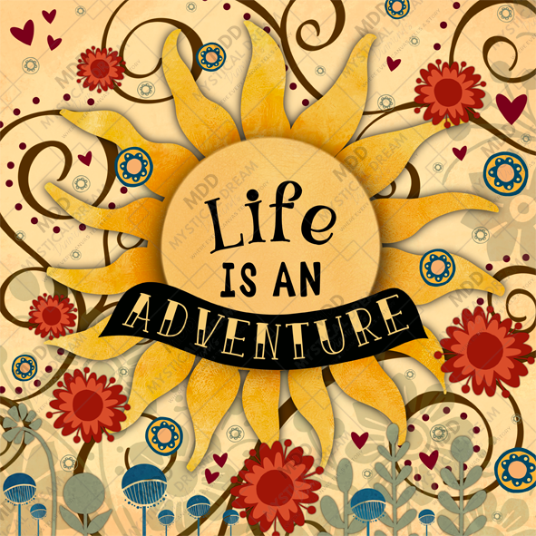 Life Is An Adventure by Inspirivity by Jennifer Wagner