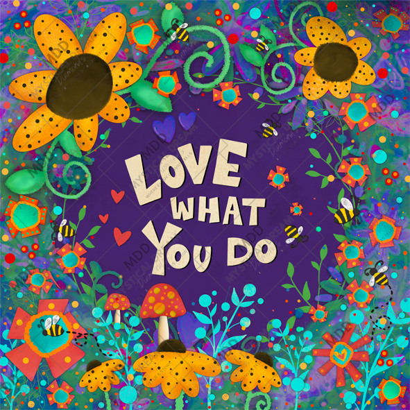 Love What You Do by Inspirivity