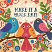 Make It a Good Day by Inspirivity