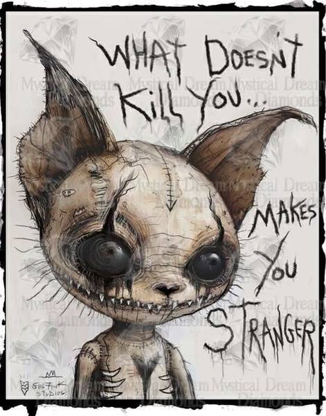 What Doesn't Kill You Makes You Stranger by Gus Fink