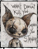 What Doesn't Kill You Makes You Stranger by Gus Fink